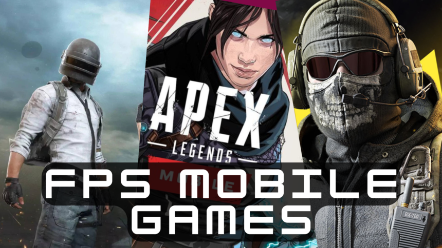 FPS Mobile Games